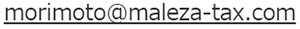 morimoto@maleza-tax.com